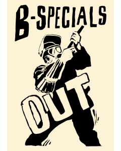 B-Specials Out