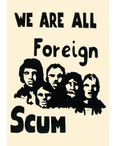 We are all Foreign Scum