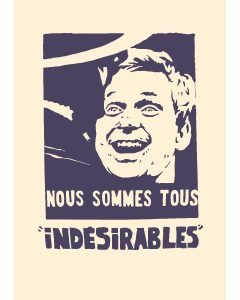 Nous sommes tous "indésirables"