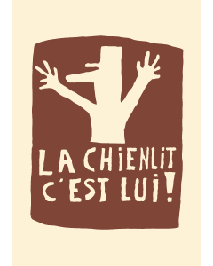 La Chienlit - C'est Lui!