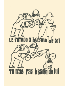 Le Patron a Besoin de Toi - Tu n'as pas Besoin de Lui